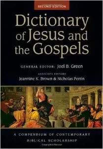 Dictionary of Jesus and the Gospels (2nd edition)