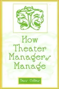 How Theater Managers Manage [Repost]