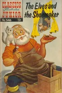 The Elves and The shoemaker - Classics Illustrated Junior - 546
