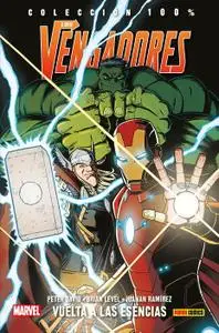 100% Marvel. Los Vengadores: Vuelta a las esencias