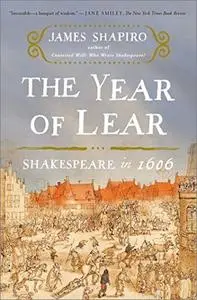 The Year of Lear: Shakespeare in 1606