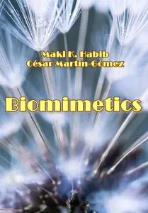 "Biomimetics" ed. by Maki K. Habib, César Martín-Gómez