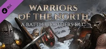 Battle Brothers - Warriors of the North (2019)