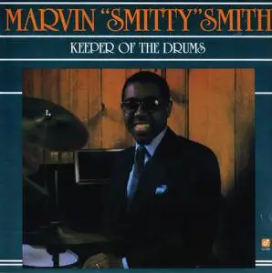 Marvin "Smitty" Smith - Keeper Of The Drums (1987)