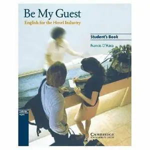 Be My Guest: English for the Hotel Industry (Repost)