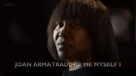 BBC - Joan Armatrading: Me, Myself, I (2019)