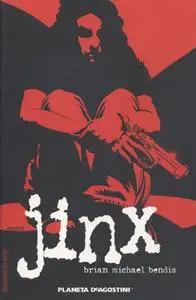 Jinx, de Brian Michael Bendis