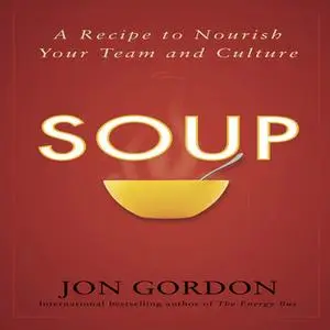 «Soup» by Jon Gordon