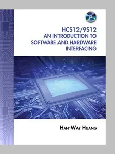 The HCS12 / 9S12: An Introduction to Software and Hardware Interfacing, 2 edition 