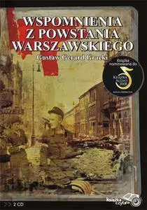 «Wspomnienia z Powstania Warszawskiego» by Gustaw Gerard Gracki