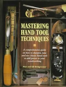 Mastering Hand Tool Techniques (repost)