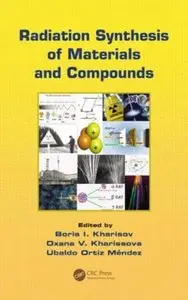 Radiation Synthesis of Materials and Compounds [Repost]