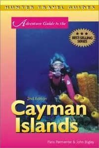 Adventure Guide to the Cayman Islands, 2 edition (repost)