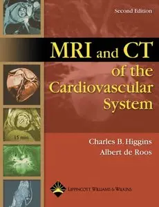 MRI and CT of the Cardiovascular System, 2nd edition (Repost)