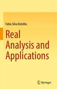 Real Analysis and Applications (Repost)