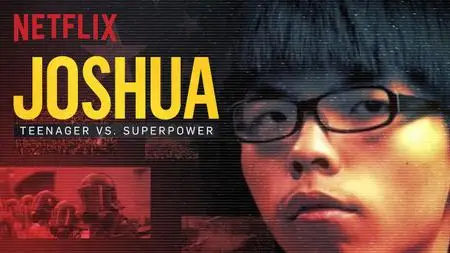 Joshua: Teenager vs. Superpower (2017)