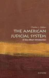 The American Judicial System: A Very Short Introduction (Very Short Introduction)