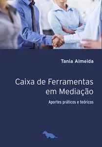 «Caixa de ferramentas na mediação» by Tania Almeida