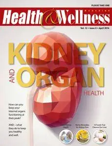 Health&Wellness Magazine - April 2016