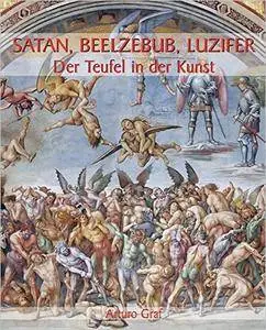 Satan, Beelzebub, Luzifer: Der Teufel in der Kunst