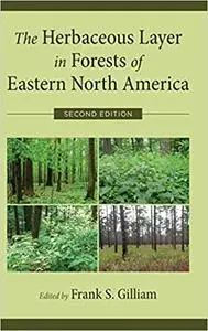 The Herbaceous Layer in Forests of Eastern North America