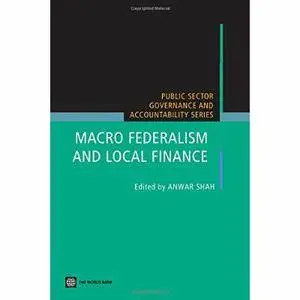 Macro Federalism and Local Finance [Repost]