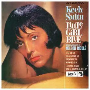 Keely Smith - Little Girl Blue, Little Girl New (Expanded Edition) (1963/2017)