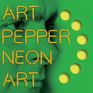 Art Pepper - Neon Art: Volume Three (2015)