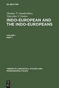 Indo-European and the Indo-Europeans: A Reconstruction and Historical Analysis of a Proto-Language and a Proto-Culture: Part II