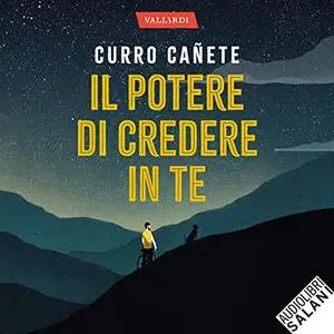 «Il potere di credere in te» by Curro Cañete