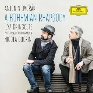 Ilya Gringolts & Nicola Guerini - Dvořák: A Bohemian Rhapsody (2016) [TR24][OF]