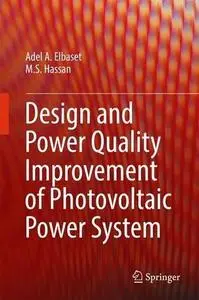 Design and Power Quality Improvement of Photovoltaic Power System [Repost]