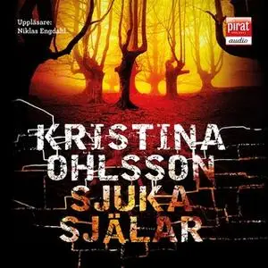 «Sjuka själar» by Kristina Ohlsson