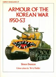 Simon Dunstan, "Armour of the Korean War 1950-53" (Vanguard 027) (repost)