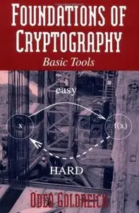 Foundations of Cryptography: Basic Tools [Repost]