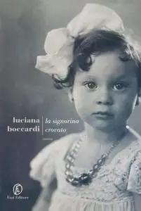 Luciana Boccardi - La signorina Crovato