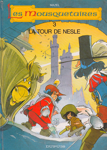 Les Mousquetaires - Tome 6 - La Tour de Nesle