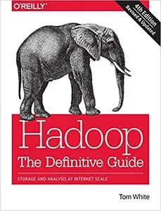 Hadoop: The Definitive Guide: Storage and Analysis at Internet Scale [Repost]