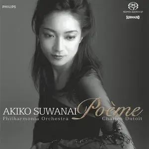 Akiko Suwanai, Philharmonia Orchestra, Charles Dutoit - Poeme (2004) MCH SACD ISO + Hi-Res FLAC