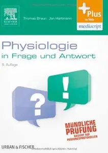 Physiologie in Frage und Antwort: Fragen und Fallgeschichten