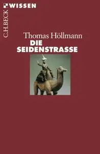 Die Seidenstraße, 3. Auflage