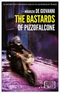 «The Bastards of Pizzofalcone» by Maurizio De Giovanni