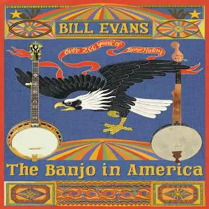 Bill Evans - The Banjo in America (2022)