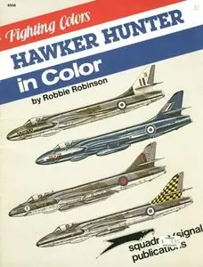 Hawker Hunter in Color (Fighting Colors Series 6506) (Repost)