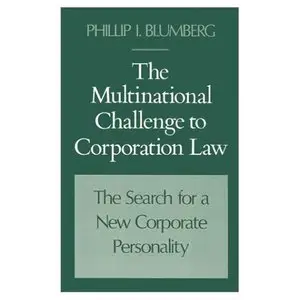 The Multinational Challenge to Corporation Law: The Search for a New Corporate Personality