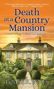 «Death at a Country Mansion» by Louise R. Innes