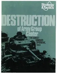 Strategy And Tactics No 036 - Destruction of Army Group Center