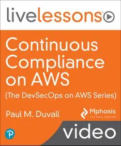 Continuous Compliance on AWS (The DevSecOps on AWS Series)