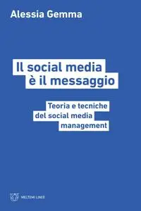 Alessia Gemma - Il social media è il messaggio