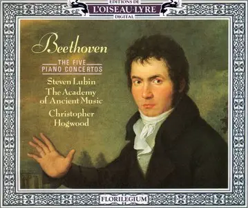 Beethoven: The Five Piano Concertos - Steven Lubin / The Academy of Ancient Music / Christopher Hogwood (1988)